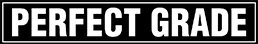 PARFECT GRADE